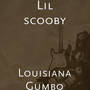 Louisiana Gumbo (Explicit)