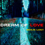 Dream of Love