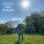 Run to the Summer