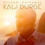 Kali Durge (feat. Tulsi Bloom)