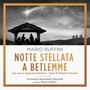 Mario Ruffini: Notte Stellata A Betlemme