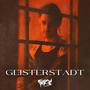 Geisterstadt (Explicit)