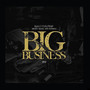 Big Business (Explicit)