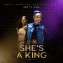 She's a King (Soundtrack)