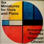 Armando Luis Ramírez: Six Miniatures for Viola and Piano (feat. Armando Luis Ramírez)