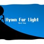 Hymn For Light