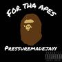 For the apes (Explicit)