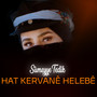 Hat Kervane Helebe