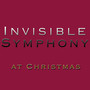 Invisible Symphony at Christmas