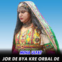 Jor De Bya Kre Orbal De