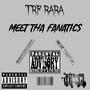 Meet Tha Fanatics (Explicit)