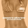 Someone To Call My Lover (grooveman Spot Remix)