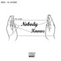 Nobody Knows - Single