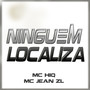 Ninguem Localiza (Explicit)