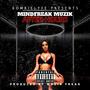 Mindfreak Muzik: After Hours (Explicit)