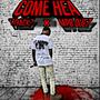 Come Hea (feat. MPB Quez) [Explicit]