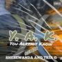 You Already Know (feat. Tria G) [Y.A.K. Remix] [Explicit]