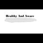 Healthy And Aware (feat. J.Gibbs)