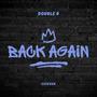 Back Again (feat. Double0) [Explicit]