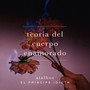 Teoría del Cuerpo Enamorado