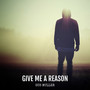 Give Me a Reason