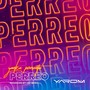 Perreo (Explicit)