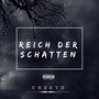 Reich Der Schatten (Explicit)