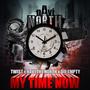 My Time Now (feat. nAvi the NORTH & Die Empty) [Explicit]