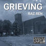 GRIEVING (Explicit)