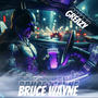 Bruce Wayne (Explicit)