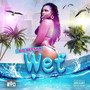 Wet (Explicit)