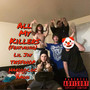 All My Killers (Remix) [Explicit]