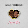 Awon Da (feat. Ycee & Damilare)