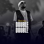 Double Double (Explicit)