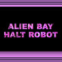 Halt, Robot! (Explicit)