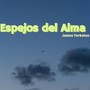 Espejos del Alma