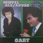 Miguel Alejandro 2x1 Gary