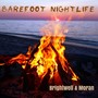 Radio Stranger: Barefoot Nightlife