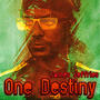 One Destiny (Explicit)