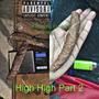 High High Pt. 2 (Explicit)