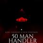 50 Man Handler (Explicit)