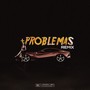 Mas Problemas (Remix)