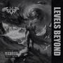 LEVELS BEYOND (Explicit)