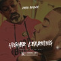 Higher Learning ( Watch Over Me ) [Explicit]