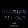 Heading All Out (feat. RrTG$.) [Explicit]