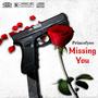 Missing you (Explicit)