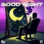 Good Night (Explicit)