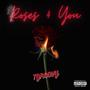 Roses 4 You (Explicit)