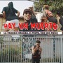 Hay un Muerto (Explicit)