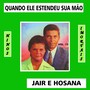 Quando Ele Estendeu Suas Mãos, Vol. 15 (Hinos Imortais)